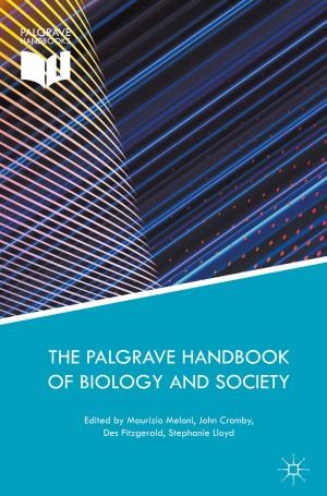 Cover of the book The Palgrave Handbook of Biology and Society by Cristiano Bee