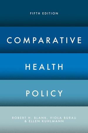 Cover of the book Comparative Health Policy by Martin J. Smith