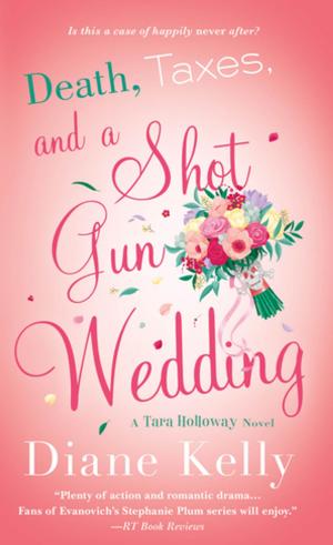Cover of the book Death, Taxes, and a Shotgun Wedding by L.A. Boruff