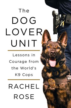 Cover of the book The Dog Lover Unit by Lily Burana