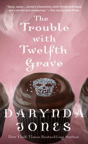 Cover of the book The Trouble with Twelfth Grave by Celeste Bradley