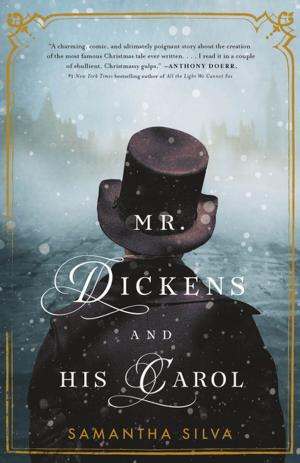 Cover of the book Mr. Dickens and His Carol by Anuk Arudpragasam