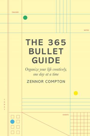 Cover of the book The 365 Bullet Guide by Rebecca Serle