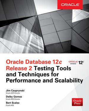 Cover of Oracle Database 12c Release 2 Testing Tools and Techniques for Performance and Scalability