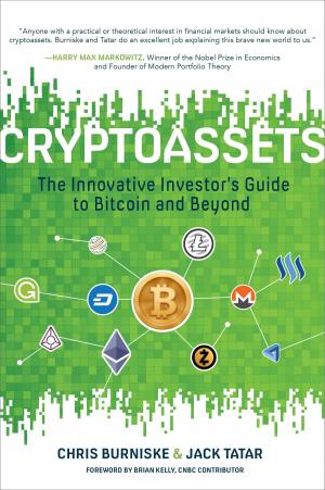 Book cover of Cryptoassets: The Innovative Investor's Guide to Bitcoin and Beyond