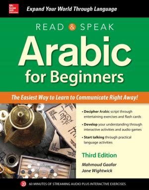 Cover of the book Read and Speak Arabic for Beginners, Third Edition by Greg White, Chuck Cothren, Dwayne Williams, Roger L. Davis, Wm. Arthur Conklin