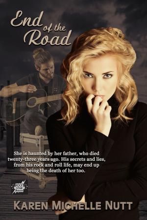 Cover of the book End of the Road by Karen Michelle Nutt