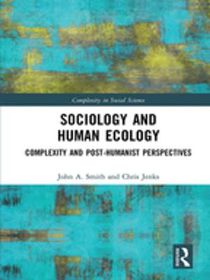 Cover of the book Sociology and Human Ecology by Roger Morriss