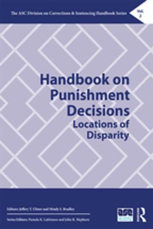 Cover of the book Handbook on Punishment Decisions by David H. Weaver, Randal A. Beam, Bonnie J. Brownlee, Paul S. Voakes, G. Cleveland Wilhoit