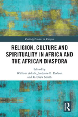Cover of Religion, Culture and Spirituality in Africa and the African Diaspora
