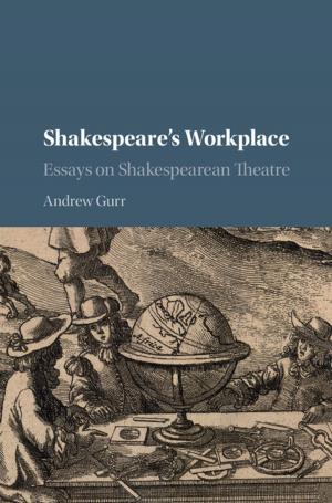 Cover of the book Shakespeare's Workplace by 