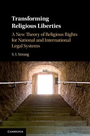 Cover of the book Transforming Religious Liberties by Richard Adelman