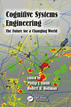 Cover of the book Cognitive Systems Engineering by Melvyn WB Zhang, Cyrus SH Ho, Roger Ho, Ian H Treasaden, Basant K Puri