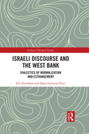 Cover of the book Israeli Discourse and the West Bank by Georges Bohas, Jean-Patrick Guillaume, Djamel Eddine Kouloughli