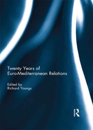 Cover of the book Twenty Years of Euro-Mediterranean Relations by Andreas Fejes, Magnus Dahlstedt