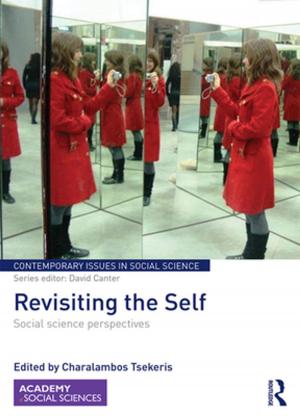 Cover of the book Revisiting the Self by Itai Ivtzan, Tim Lomas, Kate Hefferon, Piers Worth