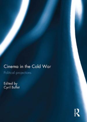 Cover of the book Cinema in the Cold War by Laura M. Harrison, Peter C. Mather