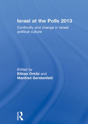 Cover of the book Israel at the Polls 2013 by Michael Kenney