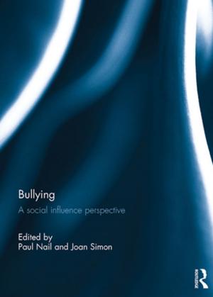 Cover of the book Bullying by Martin Lister, Jon Dovey, Seth Giddings, Iain Grant, Kieran Kelly