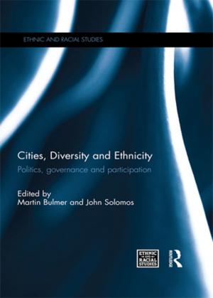 Cover of the book Cities, Diversity and Ethnicity by Pranee Liamputtong Rice, Lenore Manderson