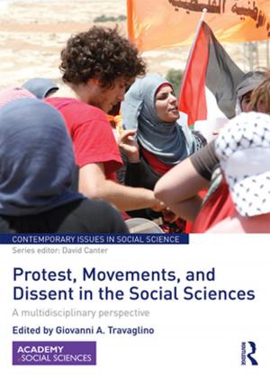 Cover of the book Protest, Movements, and Dissent in the Social Sciences by 