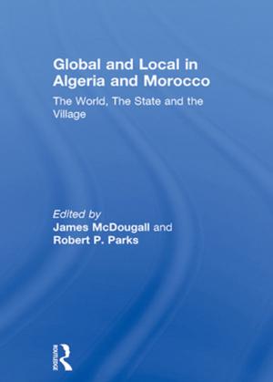 Cover of the book Global and Local in Algeria and Morocco by Ronnie Lessem, Alexander Schieffer