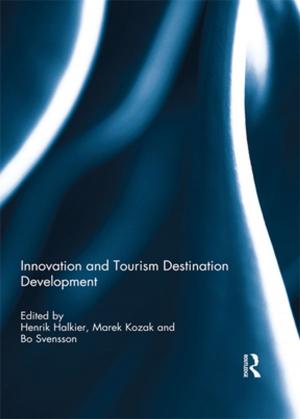 Cover of the book Innovation and Tourism Destination Development by Robert Conlon, John Perkins