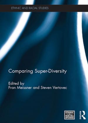 Cover of the book Comparing Super-Diversity by Hugh Wilson, Rod Street, Lindsay Bruce