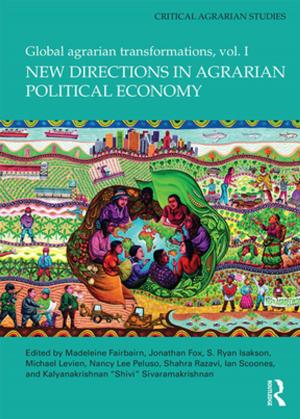 Cover of the book New Directions in Agrarian Political Economy by Claire Robins