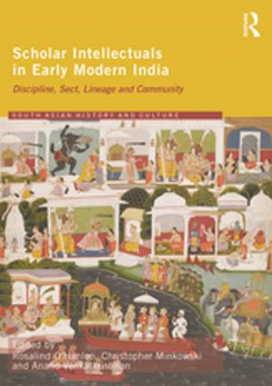 Cover of the book Scholar Intellectuals in Early Modern India by Ganeshan Wignaraja
