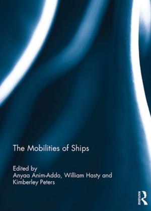 Cover of the book The Mobilities of Ships by Bernard A. Drew