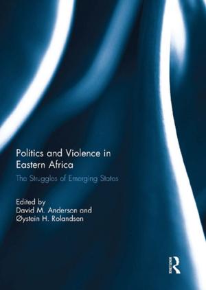 Cover of the book Politics and Violence in Eastern Africa by Andrew L.R. Jackson