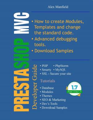 Cover of the book Prestashop MVC Developer Guide by David J. Brown