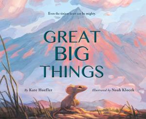 Cover of the book Great Big Things by Jane Yolen