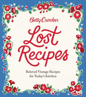 Book cover of Betty Crocker Lost Recipes