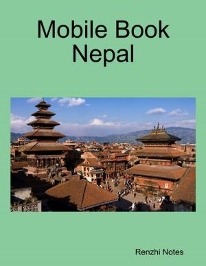 Cover of the book Mobile Book Nepal by Dave Cotner