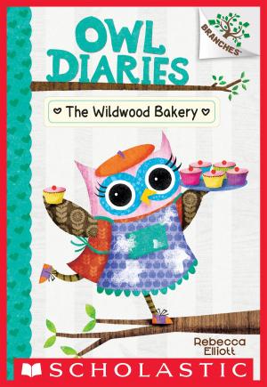 Cover of the book The Wildwood Bakery: A Branches Book (Owl Diaries #7) by Molly Hodgin