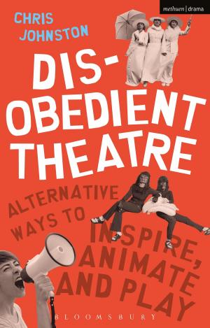 Cover of the book Disobedient Theatre by Bruce Grierson