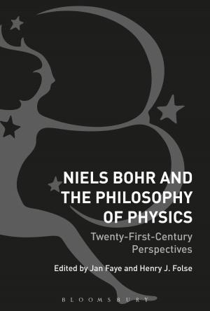 Cover of the book Niels Bohr and the Philosophy of Physics by Mark Taylor-Batty, Dr Clare Finburgh Delijani, Prof. Enoch Brater