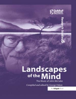 Cover of the book Landscapes of the Mind: The Music of John McCabe by Terence Morris, Pauline Morris