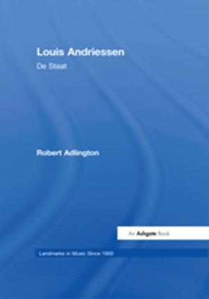 Cover of the book Louis Andriessen: De Staat by Sandra J. Sucher