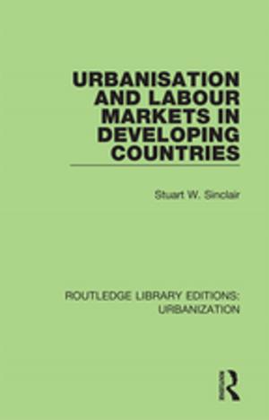 Cover of the book Urbanisation and Labour Markets in Developing Countries by 