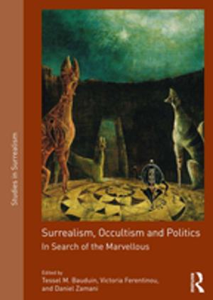 Cover of the book Surrealism, Occultism and Politics by Ann Lyon