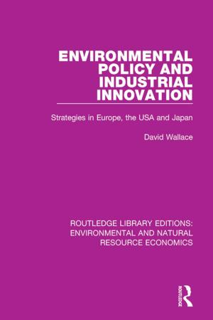 Cover of the book Environmental Policy and Industrial Innovation by Brenda Watson, Penny Thompson