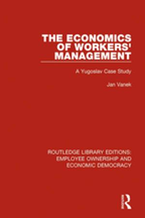 Cover of the book The Economics of Workers' Management by Boaz Moselle, Jorge Padilla, Richard Schmalensee