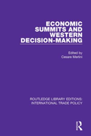Cover of the book Economic Summits and Western Decision-Making by Untza Otaola Alday