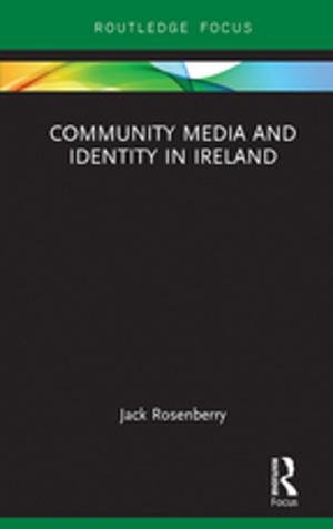 Book cover of Community Media and Identity in Ireland