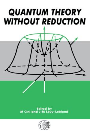 Cover of the book Quantum Theory without Reduction, by 