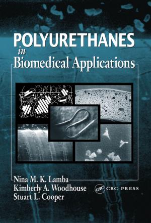 Cover of the book Polyurethanes in Biomedical Applications by Kate McCombe, Lara Wijayasiri