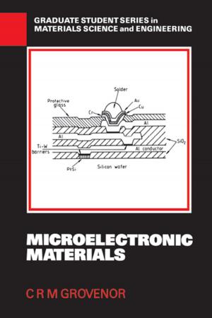 Cover of the book Microelectronic Materials by F. Richard Yu, Tao Huang, Yunjie Liu